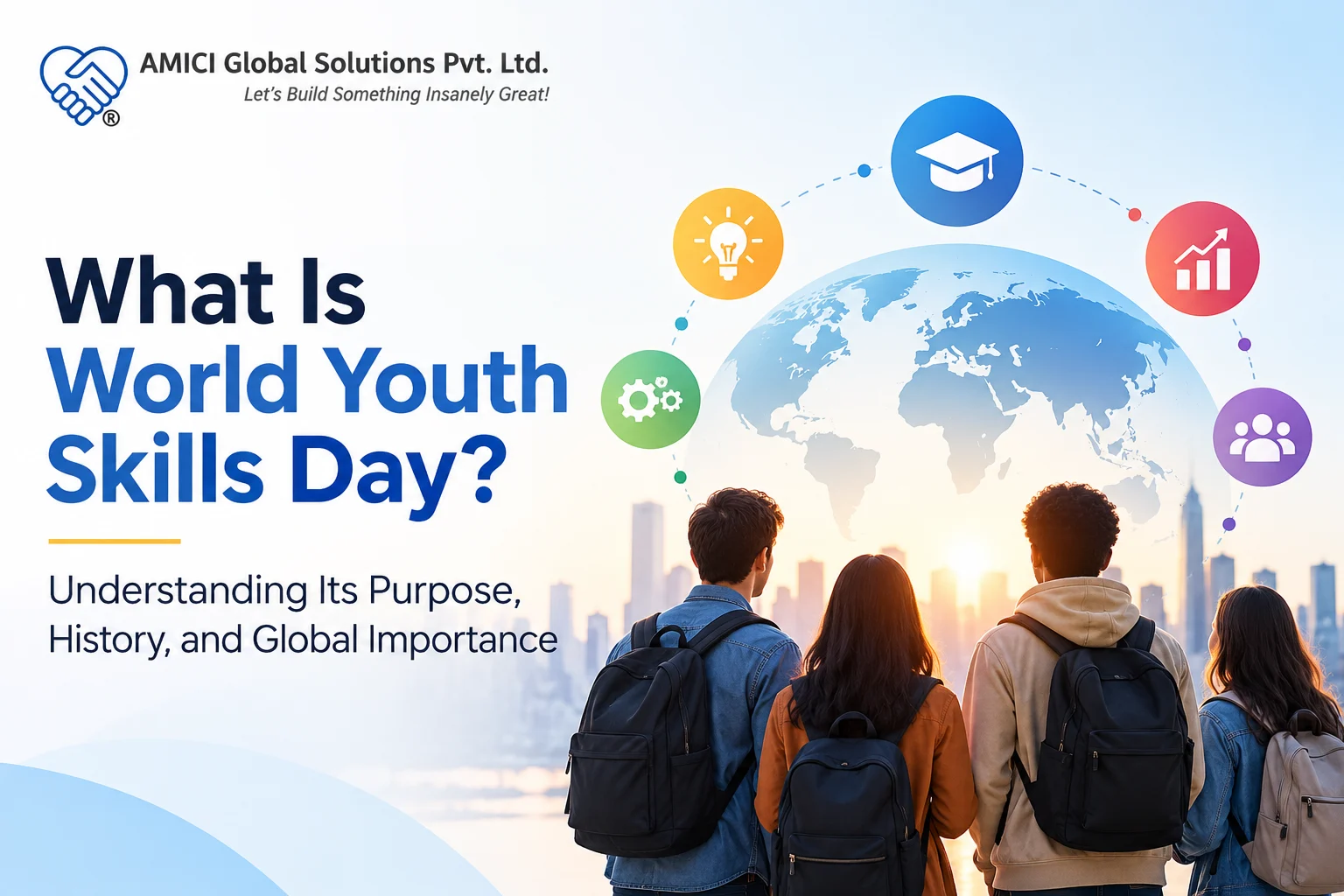 What Is World Youth Skills Day? Understanding Its Purpose, History, and Global Importance